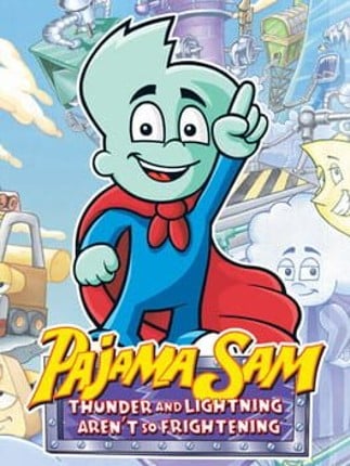 Pajama Sam 2: Thunder and Lightning Aren't so Frightening Image