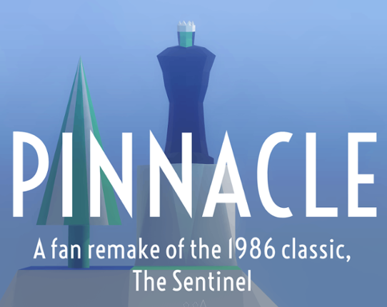 Pinnacle - a fan remake of the 1986 classic, The Sentinel Image