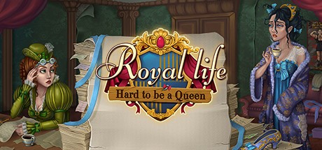 Games like Royal Life: Hard to be a Queen
