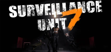Games like Surveillance Unit 7
