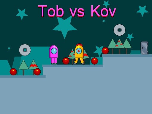 Games like Tob vs Kov