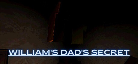 Games like William's dad's secret