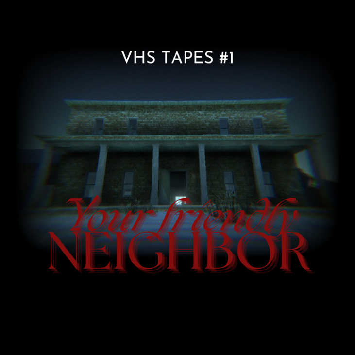 Games like Your friendly Neighbor