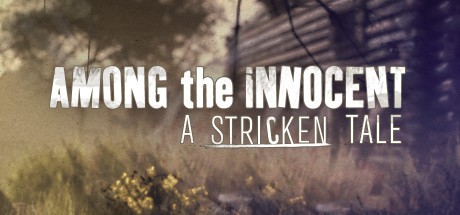 Games like Among the Innocent: A Stricken Tale