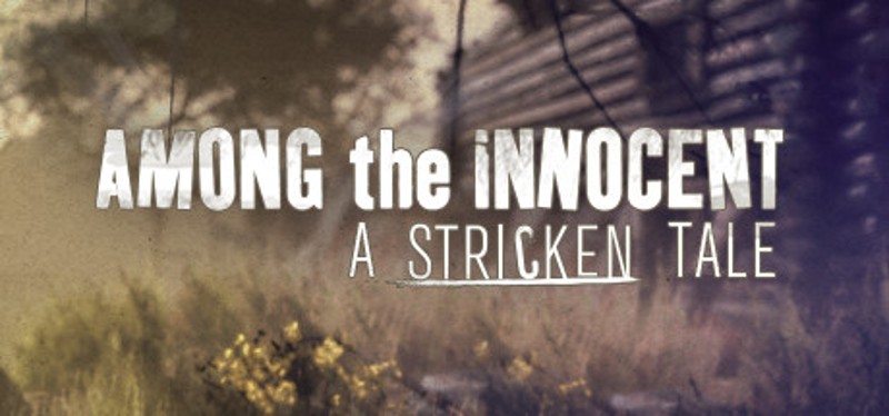 Among the Innocent: A Stricken Tale Image