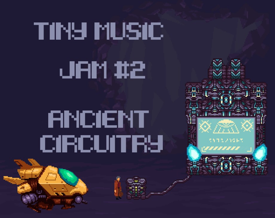 Games like Ancient Circuitry - Tiny Music Jam #2