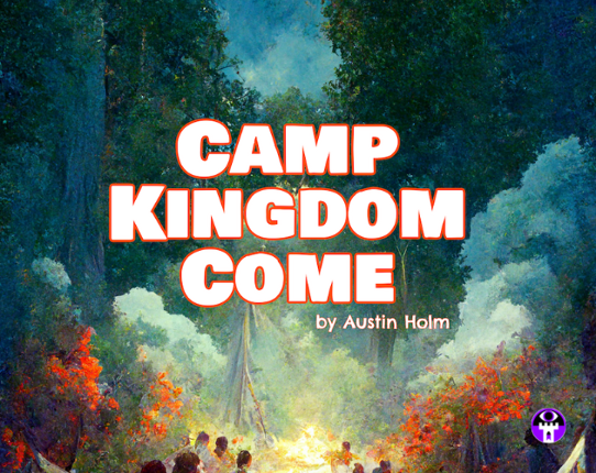 Camp Kingdom Come Game Cover