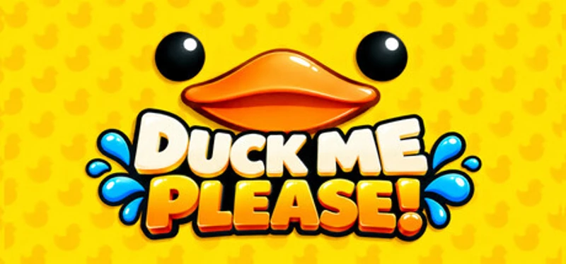Duck Me Please! Image