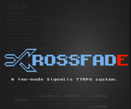 Crossfade - An Unofficial Signalis TTRPG Image
