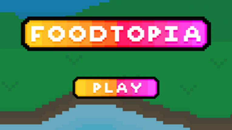 Foodtopia Version 2 (Early DEMO) screenshot