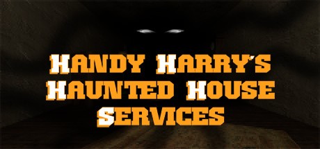 Games like Handy Harry's Haunted House Services