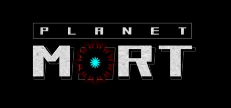 Games like Planet Mort