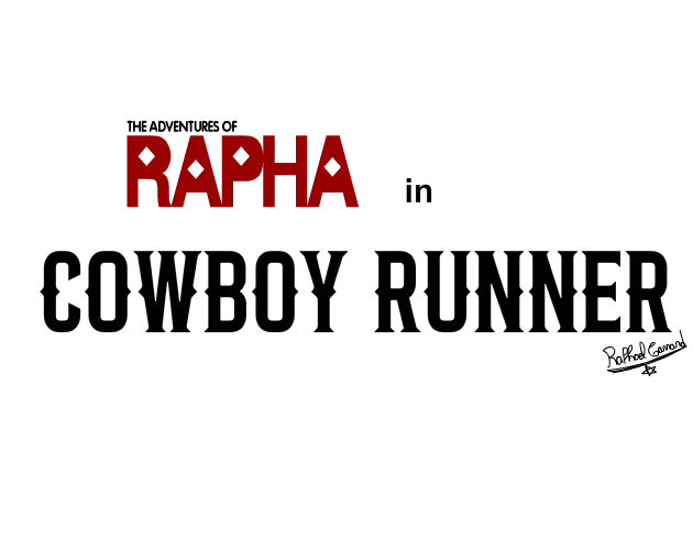 Games like The Adventures of Rapha in Cowboy Runner