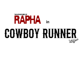 The Adventures of Rapha in Cowboy Runner Image