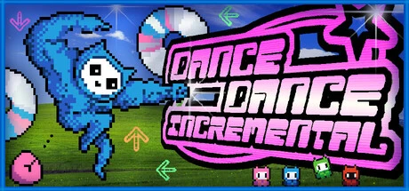 Games like DANCE DANCE INCREMENTAL