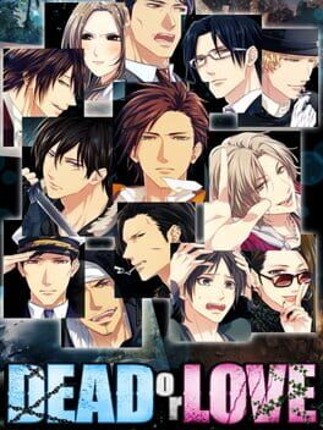 Dead or Love Image