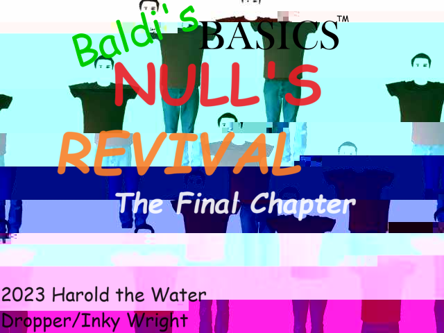 Games like Baldi's Basics: Null's Revival
