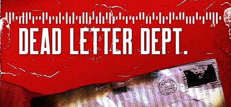 Games like DEAD LETTER DEPT.