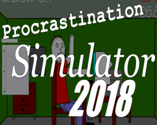 Procrastination Simulator: 2018 Game Cover