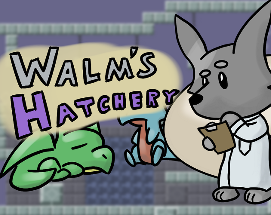 Walm's Hatchery Game Cover