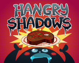 Hangry Shadows Image