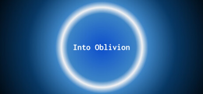 Into Oblivion Image