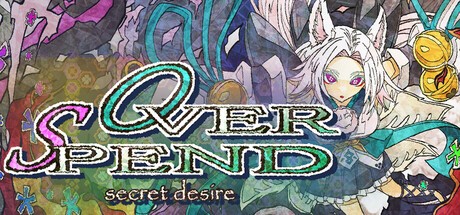 Games like OverSpend　-secret desire-