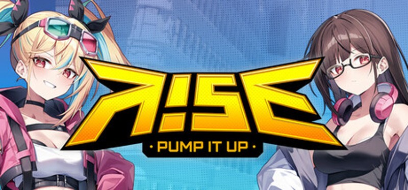PUMP IT UP RISE Image
