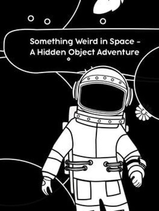 Something Weird in Space Game Cover