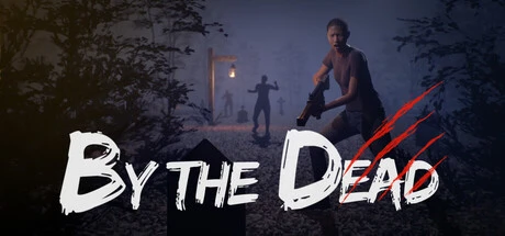 Games like By the Dead