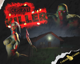 Cereal Killer Image