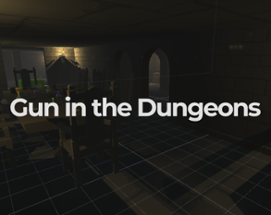 Gun in the Dungeons Image