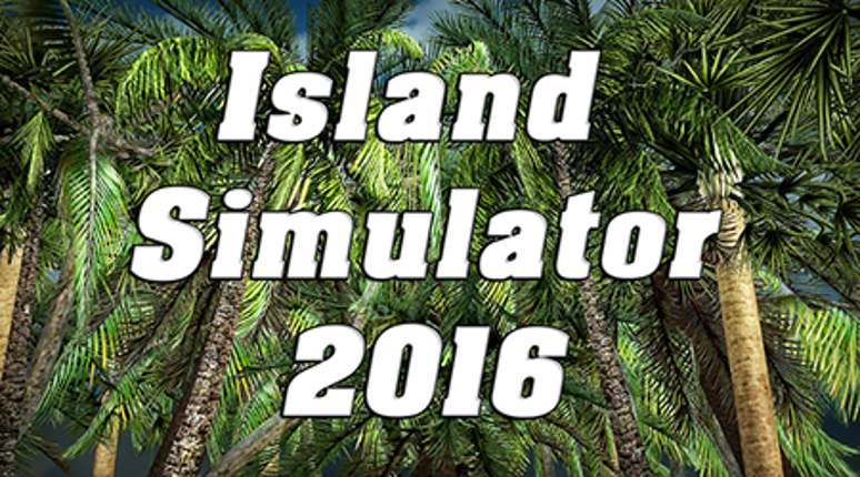 Island Simulator 2016 Game Cover