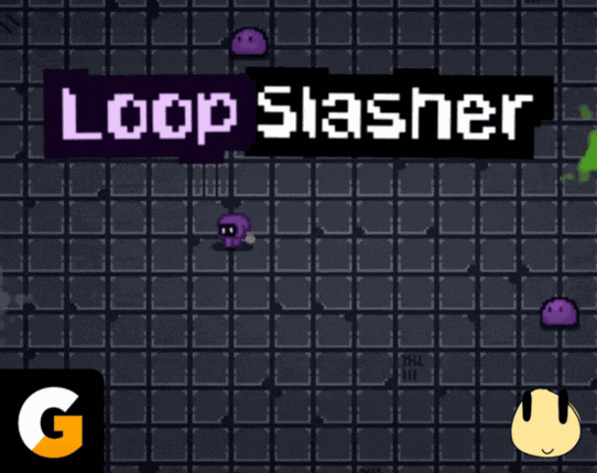 LoopSlasher Image