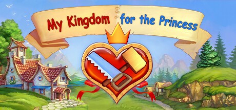 Games like My Kingdom for the Princess