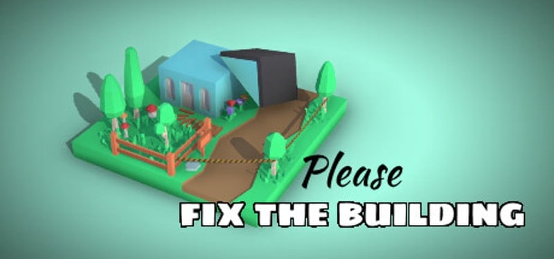 Please Fix The Building Game Cover