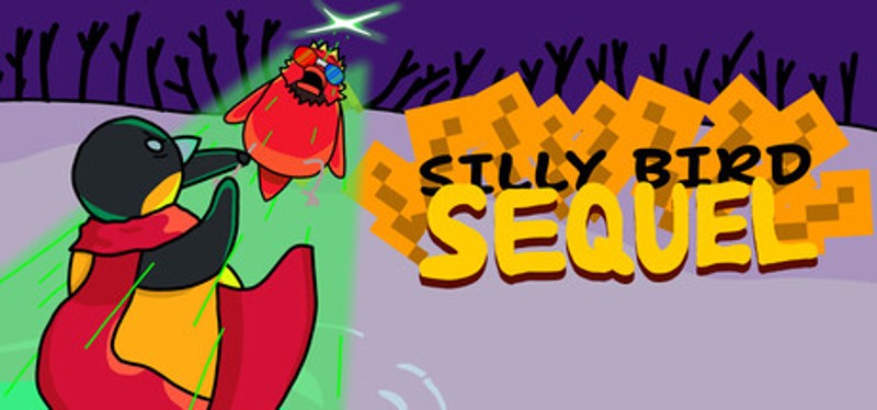 Silly Bird Sequel Image