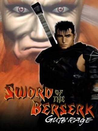 Sword of the Berserk: Guts' Rage Game Cover