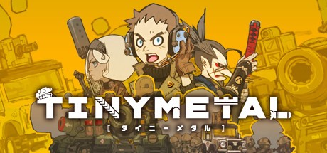 Games like TINY METAL