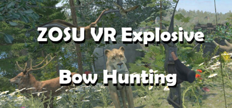VR Explosive Bow Hunt Image