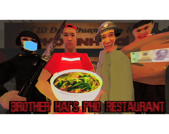 Brother Hai's Pho Restaurant - Tiệm Phở Của Anh Hai Image
