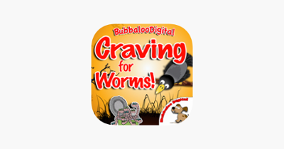 Craving for Worms Image