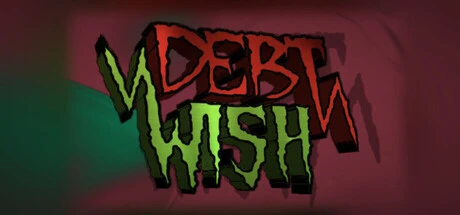 Games like Debt Wish