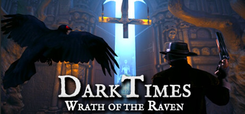 DarkTimes: Wrath of the Raven Image