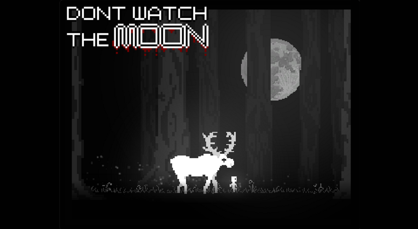 Games like Don't Watch the Moon