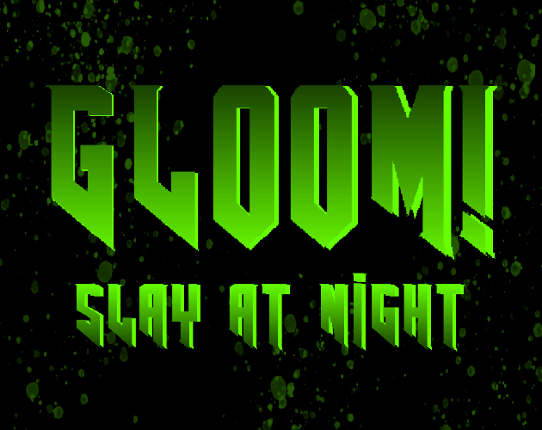 Gloom! Slay At Night Game Cover