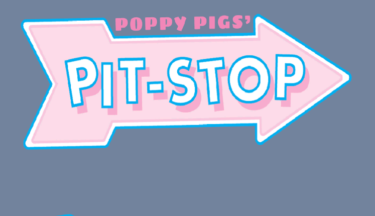 Poppy Pigs Pitstop Image