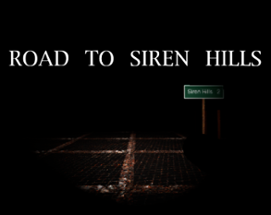 Road To Siren Hills Image