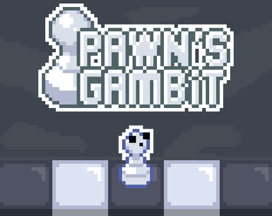 Pawn's Gambit: GMTK Edition Image