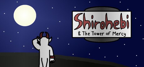 Games like Shirohebi and The Tower of Mercy